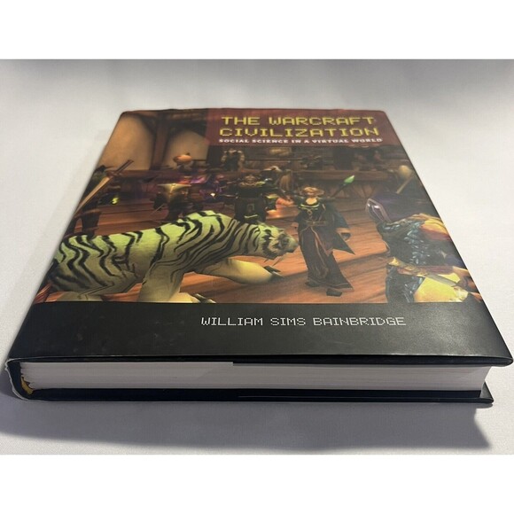 The Warcraft Civilization : Social Science in a Virtual World Hardback - Picture 4 of 8